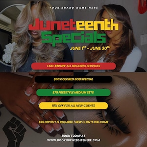 Puede incluir: Gráfico promocional para Juneteenth Specials, con imágenes de peinados y manicuras. El texto incluye ofertas en trenzas, cortes bob y descuentos para nuevos clientes. También se muestra la dirección del sitio web.