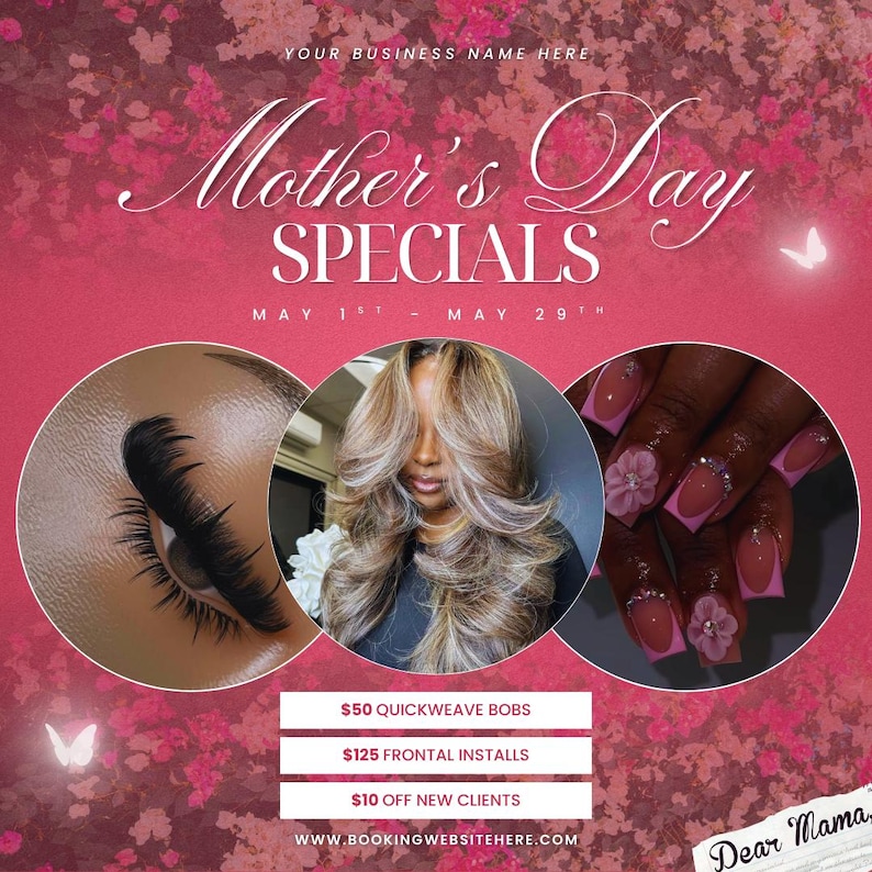 May include: A pink floral Mother's Day promotion. The advertisement includes images of an eye with long lashes, a woman with layered blonde hair, and manicured nails. Text includes "Mother's Day Specials" and service offers.