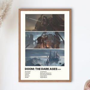 May include: A framed poster featuring three action scenes from "DOOM: The Dark Ages." The poster includes the game's title, release year, and developer information. The scenes depict futuristic characters and landscapes, with a brown wooden frame.