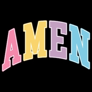 Op de afbeelding: Het woord "AMEN" in een kleurrijk, gebogen ontwerp tegen een zwarte achtergrond. De letters zijn roze, geel, paars en blauw, elk met een witte omtrek. De algehele stijl doet denken aan een retro- of vintage esthetiek.