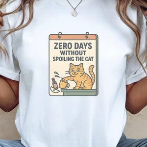 Cat Spoiling Shirt, Funny Cat Lover Gift, Minimal Calendar Cartoon, Warm Retro Style, Birthday Cat Mom Present, Cat Lover Tee, Cat Mom Tee