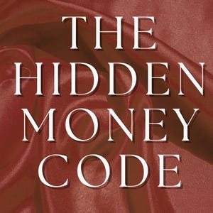 May include: Image features the text "THE HIDDEN MONEY CODE" in white, set against a textured, reddish-brown background. The words are in a bold, serif font. The text "CREATED BY FAITH STRENG" is also visible.