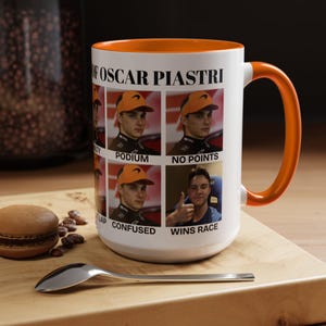 Oscar Piastri Funny Coffee Mug -  Mug for F1 Fans - Gift for Formula 1 Enthusiasts - Unique Collectible Drinkware