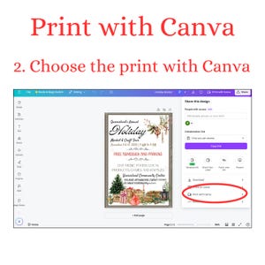 Puede incluir: Una captura de pantalla de la interfaz de Canva con un dise&ntilde;o de p&oacute;ster de mercado navide&ntilde;o. El texto "Print with Canva" y "2. Choose the print with Canva" est&aacute;n en la parte superior. El dise&ntilde;o incluye texto e ilustraciones. El bot&oacute;n "Print with Canva" est&aacute; resaltado.