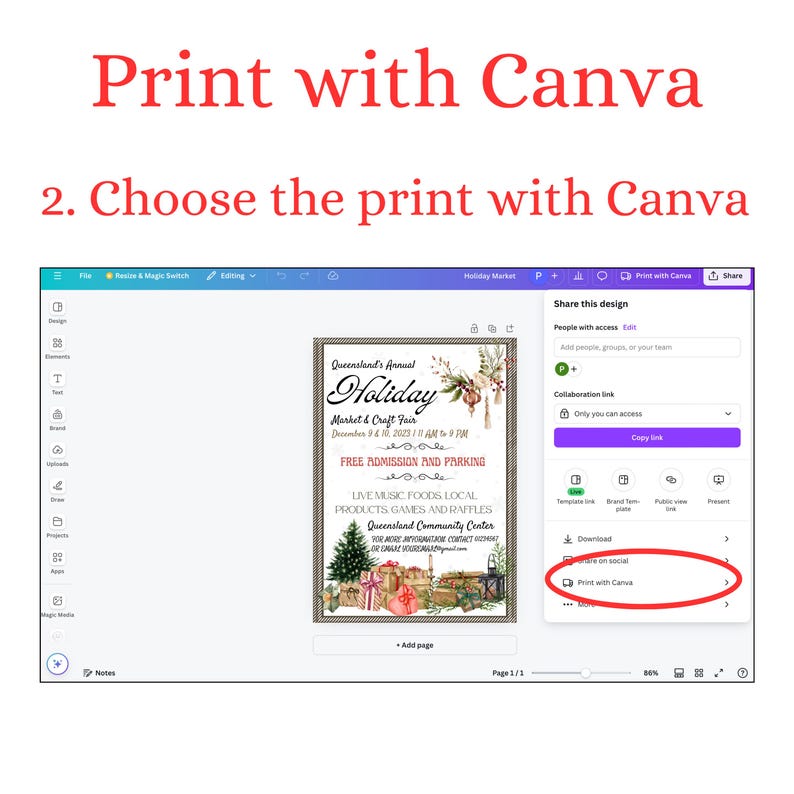 Puede incluir: Una captura de pantalla de la interfaz de Canva con un dise&ntilde;o de p&oacute;ster de mercado navide&ntilde;o. El texto "Print with Canva" y "2. Choose the print with Canva" est&aacute;n en la parte superior. El dise&ntilde;o incluye texto e ilustraciones. El bot&oacute;n "Print with Canva" est&aacute; resaltado.