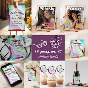 May include: A 13 going on 30 birthday party bundle with a colorful abstract design. The bundle includes a welcome sign, invitation, cupcake toppers, a thank you tag, a magazine cover, and a bottle label.
