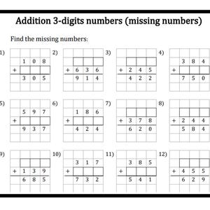 May include: A worksheet with 12 addition problems for 3-digit numbers. Each problem has a missing digit that needs to be solved. The problems are arranged in a grid format with numbers 1 through 12 labeling each problem.