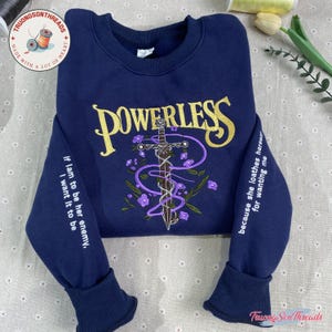 Powerless Embroidered Sweatshirt, Powerless Merch, Bookish Gift for Fantasy Readers, Enemies to Lovers Quote – Lauren Roberts Inspired Merch
