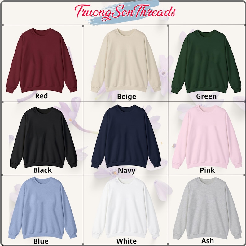 May include: A grid of nine crewneck sweatshirts in various colors: red, beige, green, black, navy, pink, blue, white, and ash. The brand name "Truong Son Threads" is displayed at the top. Each sweatshirt is a solid color.