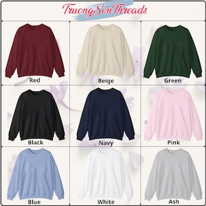 May include: A grid of nine crewneck sweatshirts in various colors: red, beige, green, black, navy, pink, blue, white, and ash. The brand name "Truong Son Threads" is displayed at the top. Each sweatshirt is a solid color.