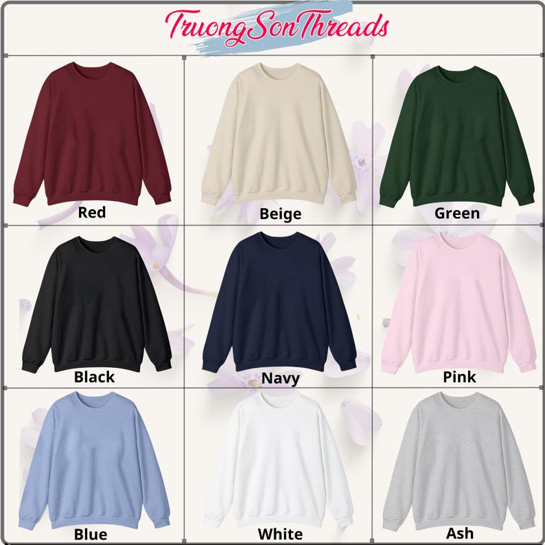 May include: A grid of nine crewneck sweatshirts in various colors: red, beige, green, black, navy, pink, blue, white, and ash. The brand name "Truong Son Threads" is displayed at the top. Each sweatshirt is a solid color.