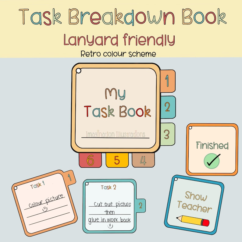 May include: A colorful printable task book with a retro color scheme. The book has a title that says "My Task Book" and has tabs numbered 1 through 6. There are also separate cards that say "Finished" and "Show Teacher".