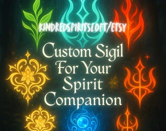 Custom Spirit Companion Sigil | Channeled Energetic Key for Better Bonding (Digital PDF File)
