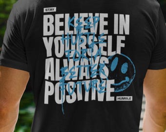 Urban 'Believe In Yourself' T-Shirt – Positive Streetwear