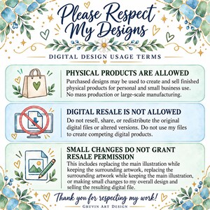 May include: A digital design usage terms document titled Please Respect My Designs. It outlines rules for physical products, prohibits digital resale, and states that small changes do not grant resale permission, signed by Gruvin Art Design.