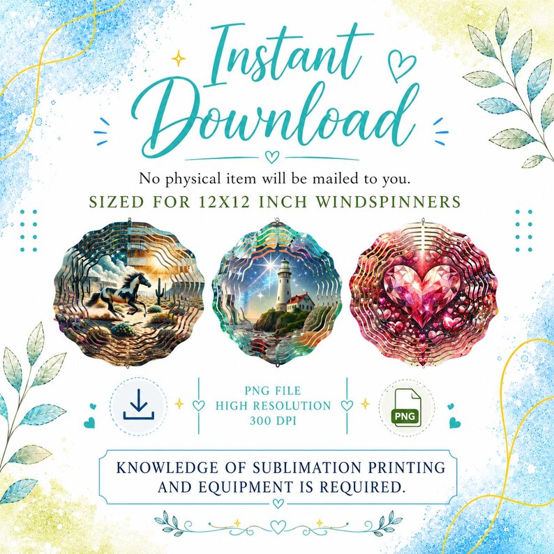 May include: Digital design files for 12x12 inch windspinners featuring three circular graphics: a horse in a desert landscape, a lighthouse by the sea, and a large red heart. Includes text: Instant Download, PNG File, and sublimation requirements.