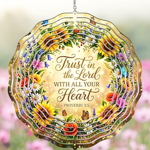 Digital Wind Spinner Sublimation Design, Christian Proverbs 3:5, Trust in the Lord with Heart, Sunflower Butterfly Floral Art, Inspirational