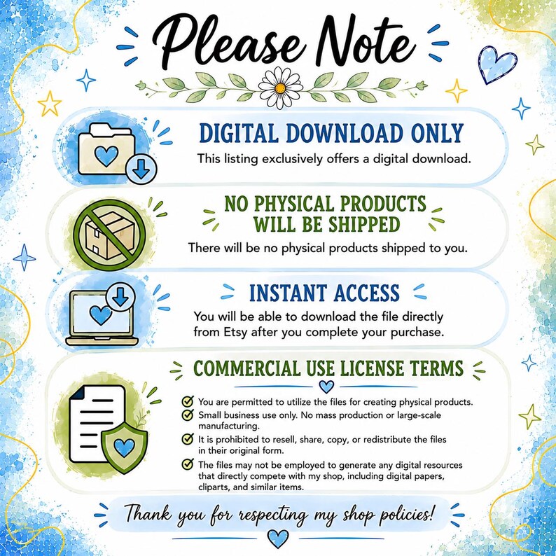 May include: An informational graphic with a watercolor blue and yellow background. It states: Please Note, Digital Download Only, No Physical Products Will Be Shipped, Instant Access, and Commercial Use License Terms with specific usage rules.