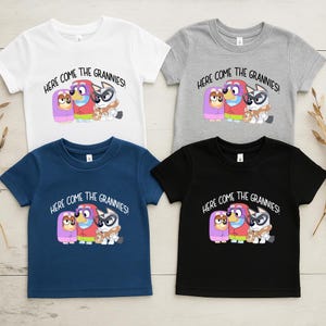 Here Come The Grannies T-Shirt – Funny Blue Dog Cartoon Tee for Kids, Toddlers & Moms | Family Matching Outfit | Cute Preschool Shirt
