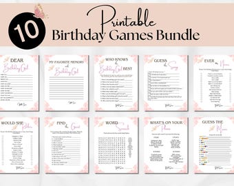 May include: A printable bundle of 10 birthday games featuring pink and white floral designs. The games include "Dear Birthday Girl", "My Favorite Memory with Birthday Girl", "Who Knows the Birthday Girl Best", "Guess the Song", "Ever Have I Ever", "Would She Rather", "Find the Guest", "Word Search", "What's on Your Phone", and "Guess the Movie".