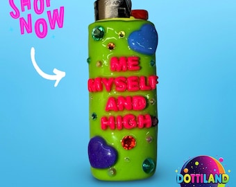 Green ‘Me Myself And High’ Lighter Case | Hand Sculpted With Polymer Clay