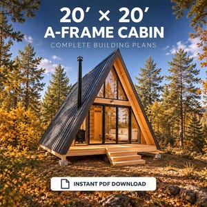 May include: A set of 20' x 20' A-frame cabin complete building plans available as an instant PDF download. The document features a rendering of a wooden A-frame cabin with a black metal roof, large glass windows, and a chimney in a forest.
