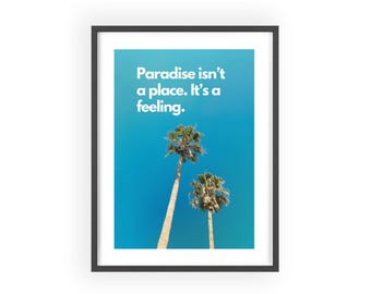 Palms & Blue Sky Typography Motivation Quote, Wall Art Decor, Framed Artwork, Inspirational Print, Beach Decor, Beach Visual Statement