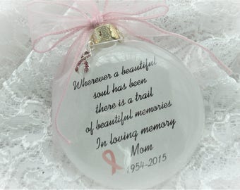 In Memory Breast Cancer Ornament -Wherever a beautiful Soul Has Been - with Personalization and Charm