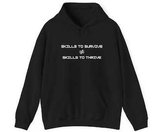 Unisex sweater met zware mix - Skills to Survive or Thrive-sweater