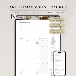 May include: An Art Commission Tracker digital template displayed on a tablet and smartphone screen. The interface features a calendar view, client directory, and order management system with text labels including Order Management, Client Directory, and Waitlist & Calendar.