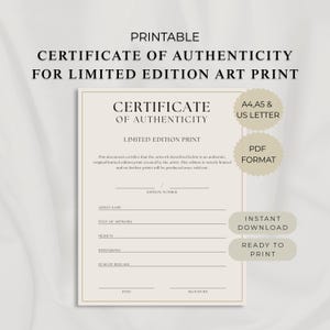 Könnte beinhalten: Ein druckbares Echtheitszertifikat für einen limitierten Kunstdruck. Das Dokument enthält Felder für Editionsnummer, Künstlername, Titel, Medium, Maße, Erscheinungsjahr, Datum und Unterschrift. Textbeschriftungen umfassen A4, A5, US Letter, PDF-Format, sofortiger Download und druckfertig.