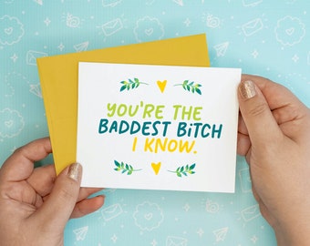 Baddest Bitch Card