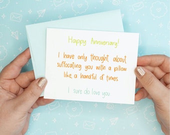 Pillow Suffocating - Anniversary Card