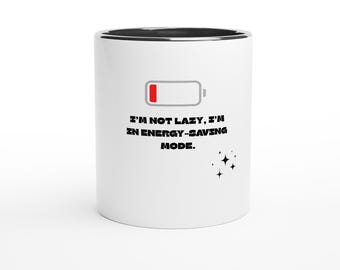 Energy-Saving Mode Mug - Funny Coffee Cup for Caffeine Lovers - Humorous Ceramic Kitchen Gift