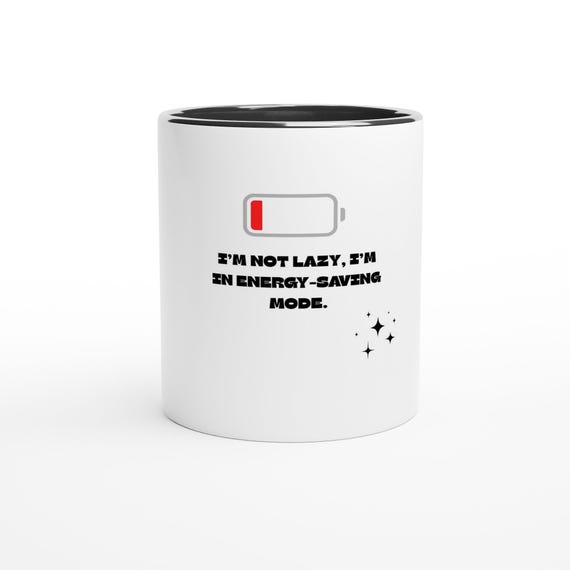 Funny Energy-Saving Mode Mug - Humorous Ceramic Coffee Cup - Gift for Coffee Lovers