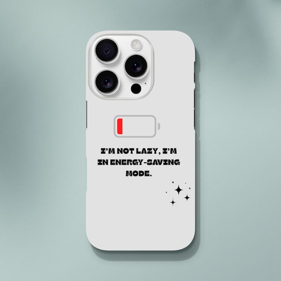 Funny Phone Case: Energy-Saving Mode - Cool Gift for Tech Lovers - Durable Tough Case