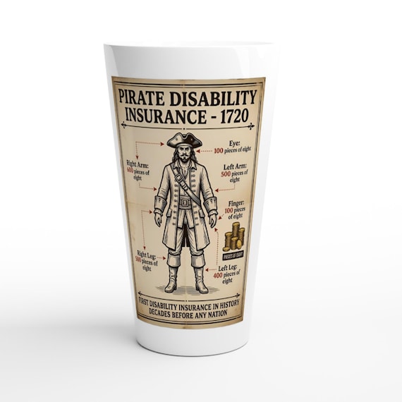 Pirate Disability Insurance 1720 Mug | Vintage Pirate Art | Funny Coffee Cup Gift | 17oz Latte Mug