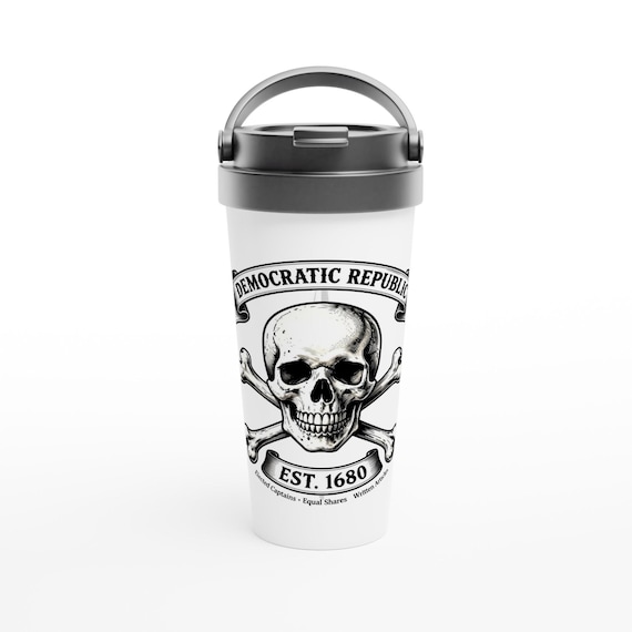Pirate Skull Crossbones Travel Mug Democratic Republic Quote Coffee Tumbler Jolly Roger Historical Gift