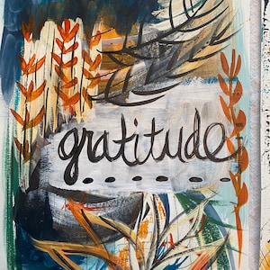 Gratitude Mixed Media Original Painting on Watercolor Paper by Krista J Brock