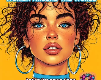 May include: A coloring book cover featuring a woman with curly brown hair, blue eyes, and a bright yellow background. The title of the book is "Women Around The World" and the subtitle is "Adult Coloring Book". The book is published by Color Chronicle.