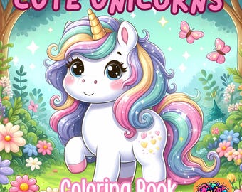 Cute Unicorns Coloring Pages for Kids, 40 Printable Designs (Digital Download)