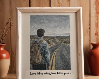 Love Takes Miles Art Print, Indie Music Poster (Digital Download)
