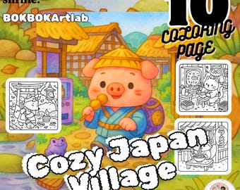 May include: A colorful illustration of a pig character in a Japanese village setting, holding a skewer of dango. The image includes the text "Cozy Japan Village" and "10 Coloring Page". Additional text reads "Kawaii chaos in a quiet shrine."