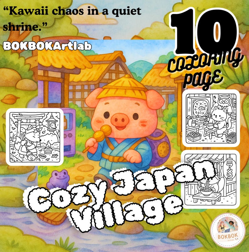 Pu&ograve; includere: Illustrazione colorata di un personaggio di maiale in un villaggio giapponese, con uno spiedino di dango. L'immagine include il testo "Cozy Japan Village" e "10 Coloring Page". Il testo aggiuntivo recita "Kawaii chaos in a quiet shrine."