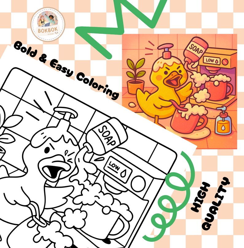 May include: A cartoon illustration of a yellow duck pouring soap into a mug. The image includes the text "Bold & Easy Coloring" and "High Quality". The duck is in a bathroom setting with a plant and a soap dispenser.