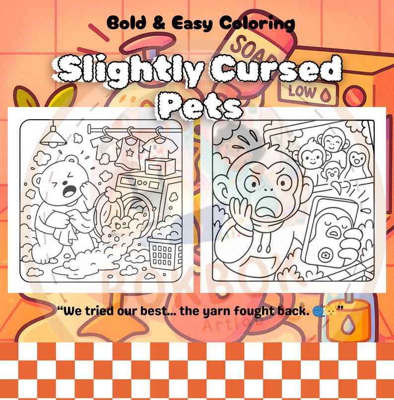 May include: A coloring book titled "Slightly Cursed Pets" with two cartoon illustrations. One shows a bear with laundry, the other a monkey with a phone. The text "Bold & Easy Coloring" and a quote are also present.