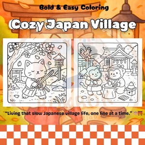 Pu&ograve; includere: Copertina di un libro da colorare con il testo "Bold & Easy Coloring" e "Cozy Japan Village". Il libro presenta due illustrazioni in bianco e nero di scene di villaggio giapponesi con un gatto e delle scimmie. Il testo "Living that slow Japanese village life, one line at a time."