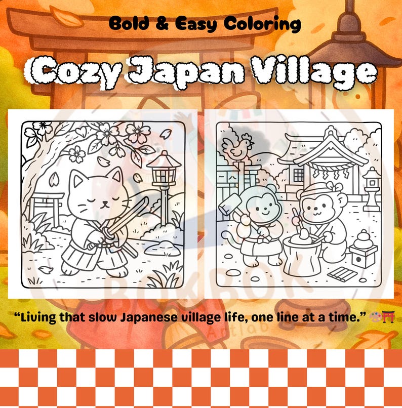 Pu&ograve; includere: Copertina di un libro da colorare con il testo "Bold & Easy Coloring" e "Cozy Japan Village". Il libro presenta due illustrazioni in bianco e nero di scene di villaggio giapponesi con un gatto e delle scimmie. Il testo "Living that slow Japanese village life, one line at a time."