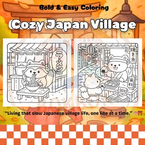 Pu&ograve; includere: Un libro da colorare in bianco e nero intitolato "Cozy Japan Village" con illustrazioni di un procione che mangia ramen e un orso che vende cibo. &Egrave; incluso anche il testo "Bold & Easy Coloring" e una citazione.