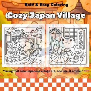 Pu&ograve; includere: Un libro da colorare intitolato "Cozy Japan Village" con due illustrazioni di scene di villaggi giapponesi. Uno mostra un personaggio di maiale, l'altro una rana. Sono inclusi anche il testo "Bold & Easy Coloring" e una citazione.